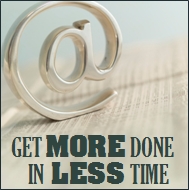 Seven Easy Ways to Get More Done in Less Time