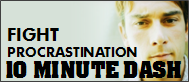 Overcoming Procrastination: The 10-Minute Dash Technique to Get a Task Going