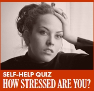 Self-Assessment Quiz: How Stressed are You?