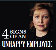 Four Telltale Signs of an Unhappy Employee
