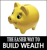 The Easier Way to Build Wealth
