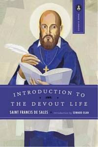 'Introduction to the Devout Life' by Francis De Sales (ISBN 0385030096)