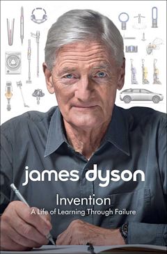 'Invention A Life' by James Dyson (ISBN 1982188421)