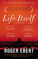 'Life Itself: A Memoir' by Roger Ebert, film critic