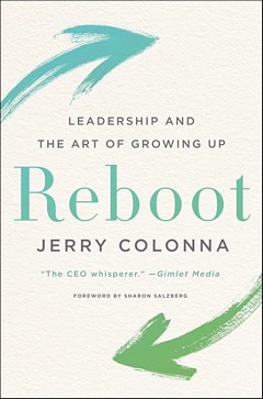 'Reboot' by Jerry Colonna (ISBN 0062749536)