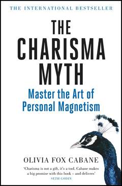 'The Charisma Myth' by Olivia Fox Cabane (ISBN 1591845947)