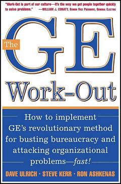 'The GE Work-Out' by Dave Ulrich (ISBN 0071384162)