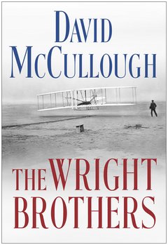 The Wright Brothers: David McCullough